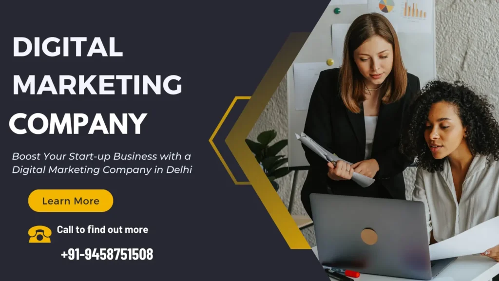 Boost Your Start-up Business with a Digital Marketing Company in Delhi